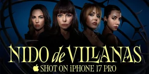 Apple promotes 'Nido de Villanas,' a Mexican microdrama shot on iPhone 17 Pro