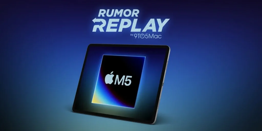 Rumor Replay: Foldable iPhone, new M5 iPad Pro, HomePod confusion